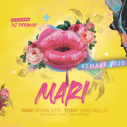 NINO BRANCATO Feat TONY SARCHIELLO - MARI - REdrum DJ DEEROCK