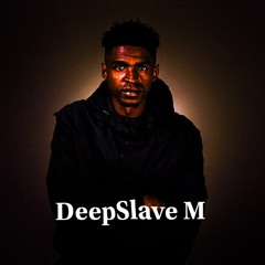 DeepSlave M - ( 100 % Production Mix 1 )