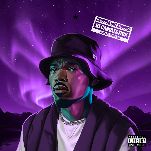 CHOP STAR LINE (CHOPPED NOT SLOPPED) HOSTED BY CHANCE THE RAPPER