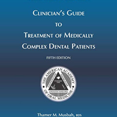 download KINDLE ✅ Clinician's Guide to Treatment of Medically Complex Dental Patients