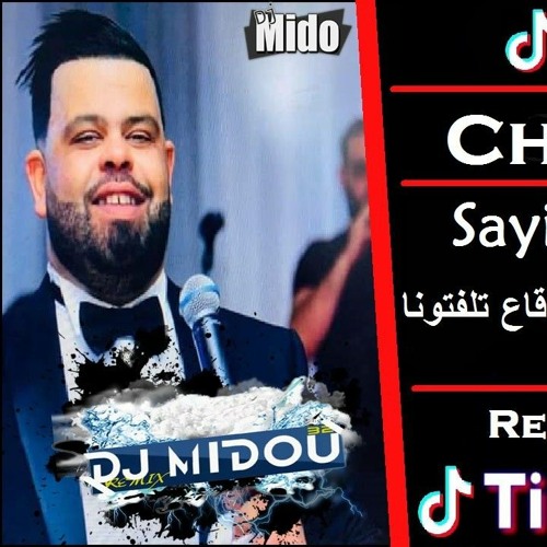 Stream Cheb Bello 2021 Avec Zakzouki [ Sayi El 3am Kmel صايي العام كمل ]  ReMix Dj MiDou.mp3 by Dj Midou | Listen online for free on SoundCloud