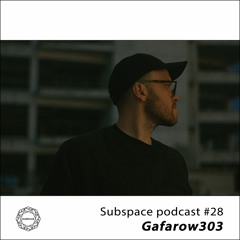 Subspace Podcast 028 – Gafarow303