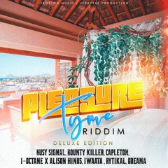 01 Pleasure Tyme Riddim (Deluxe Edition) Dj Krazy Kenzy
