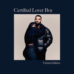 CERTIFIED LOVER BOY (Varmu Edition)