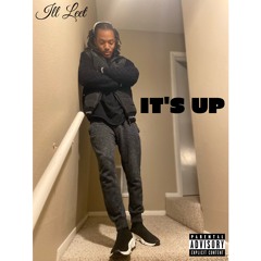 It's Up (Prod. BJ BEATZ)