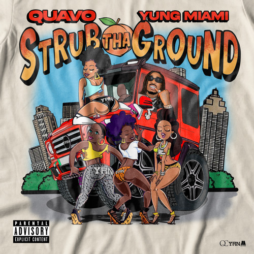 Quavo, Yung Miami - Strub Tha Ground