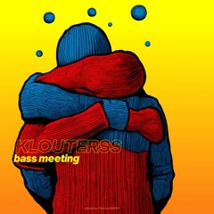 PREMIERE : Klouterss - Bass Meeting (R.B.L.O. Remix) [Hug Records]