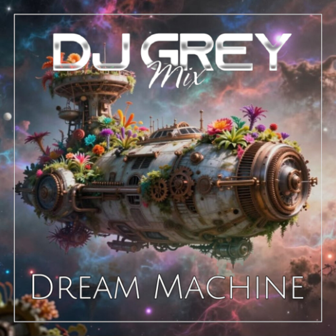 Stream Dream Machine (Uplifting , Vocal Trance Mix) by DJ Grey