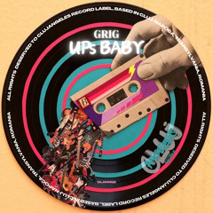 GRIG - UPs Baby ( Original Mix )