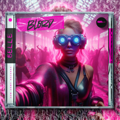 Blord - Belle [EDMArmy Records]