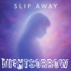 Slip away (Single)