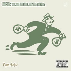 Runna - Ryan Austen  Mixed By Jeffrey Tanner