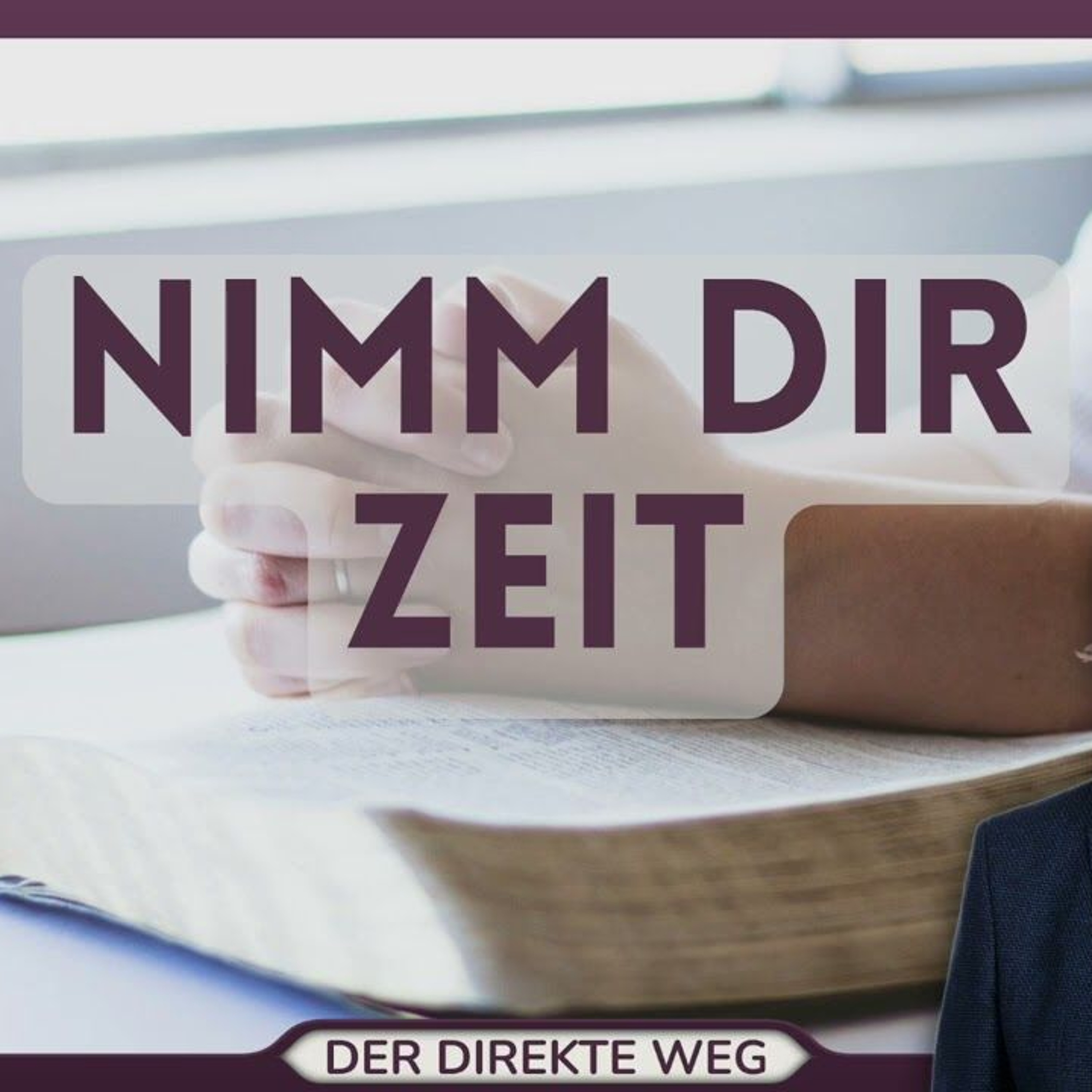 Gottfried Sumser - DER DIREKTE WEG - Ein Kurs in Wundern