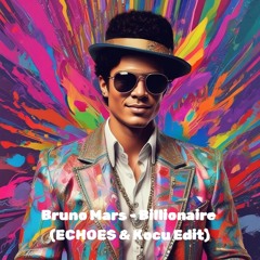 Billionaire (ECHOES & Kocu Edit) Preview (BUY=FREE DL)