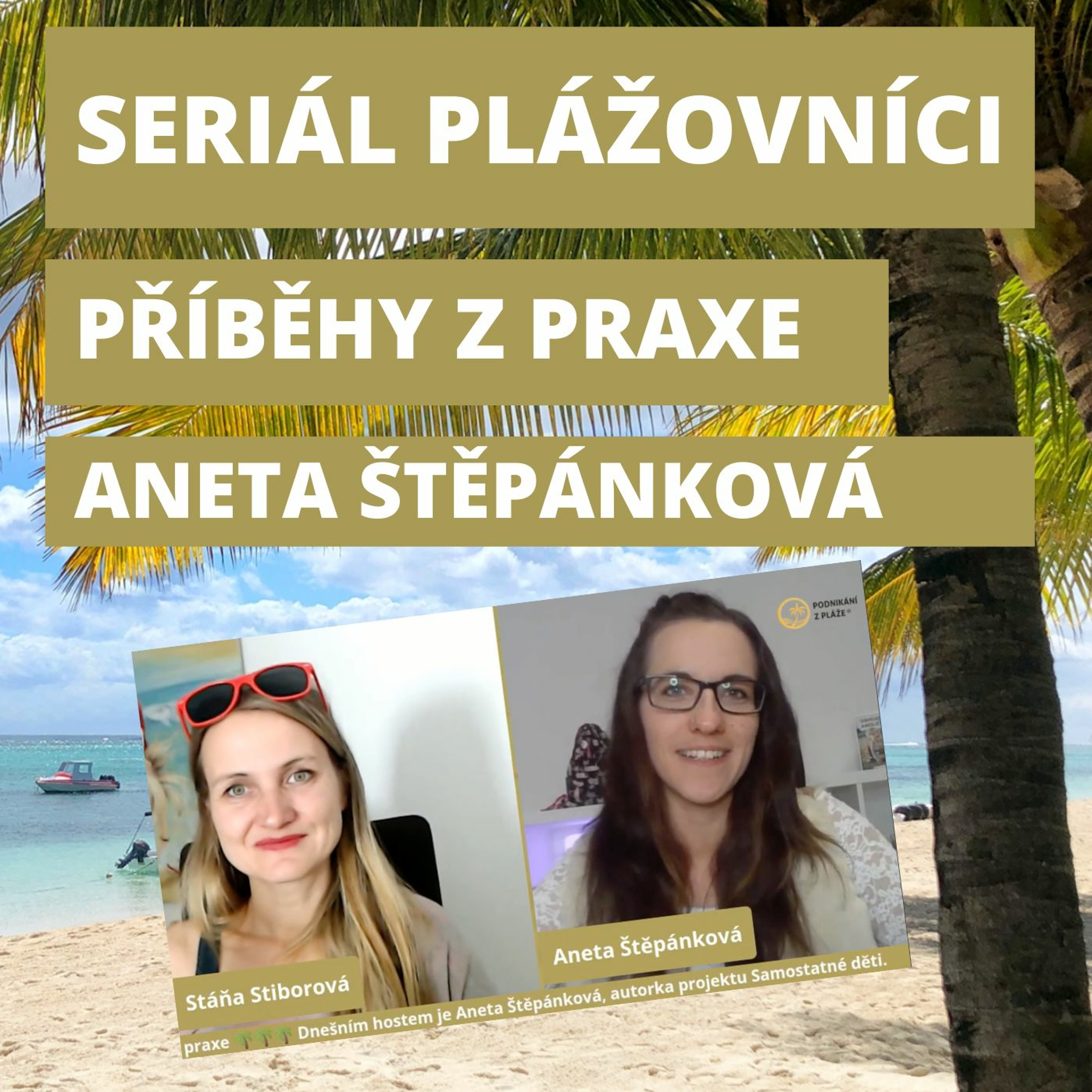 Podnikání z pláže | Stáňa Stiborová
