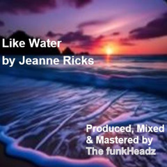 Like Water (Quiet Storm Remix)