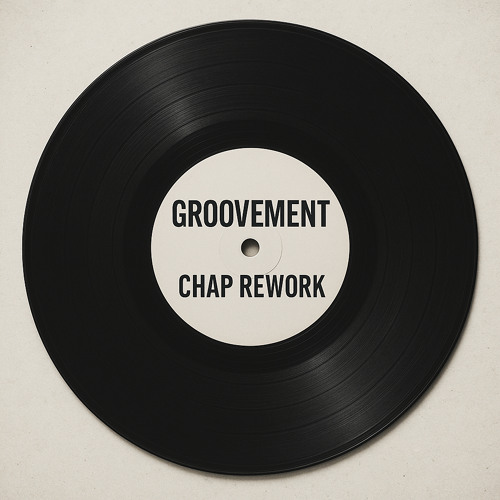 Groovement - CHAP Rework (Free DL)