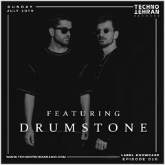 Drumstone Guest On  TechnoTehran Records Label Showcase Episode 016