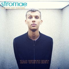 Stromae - Alors On Danse (Zac White Edit)