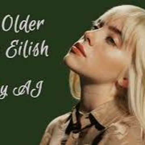 Getting Older:: Billie Eilish - Lyrics