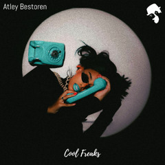 Atley Bestoren - Cool Freaks (Original Mix)