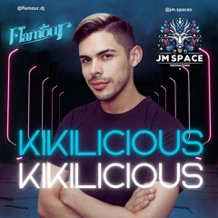 Flamour - Kikilicious// JM SPACE Productions