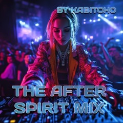 THE AFTER SPIRIT MIX
