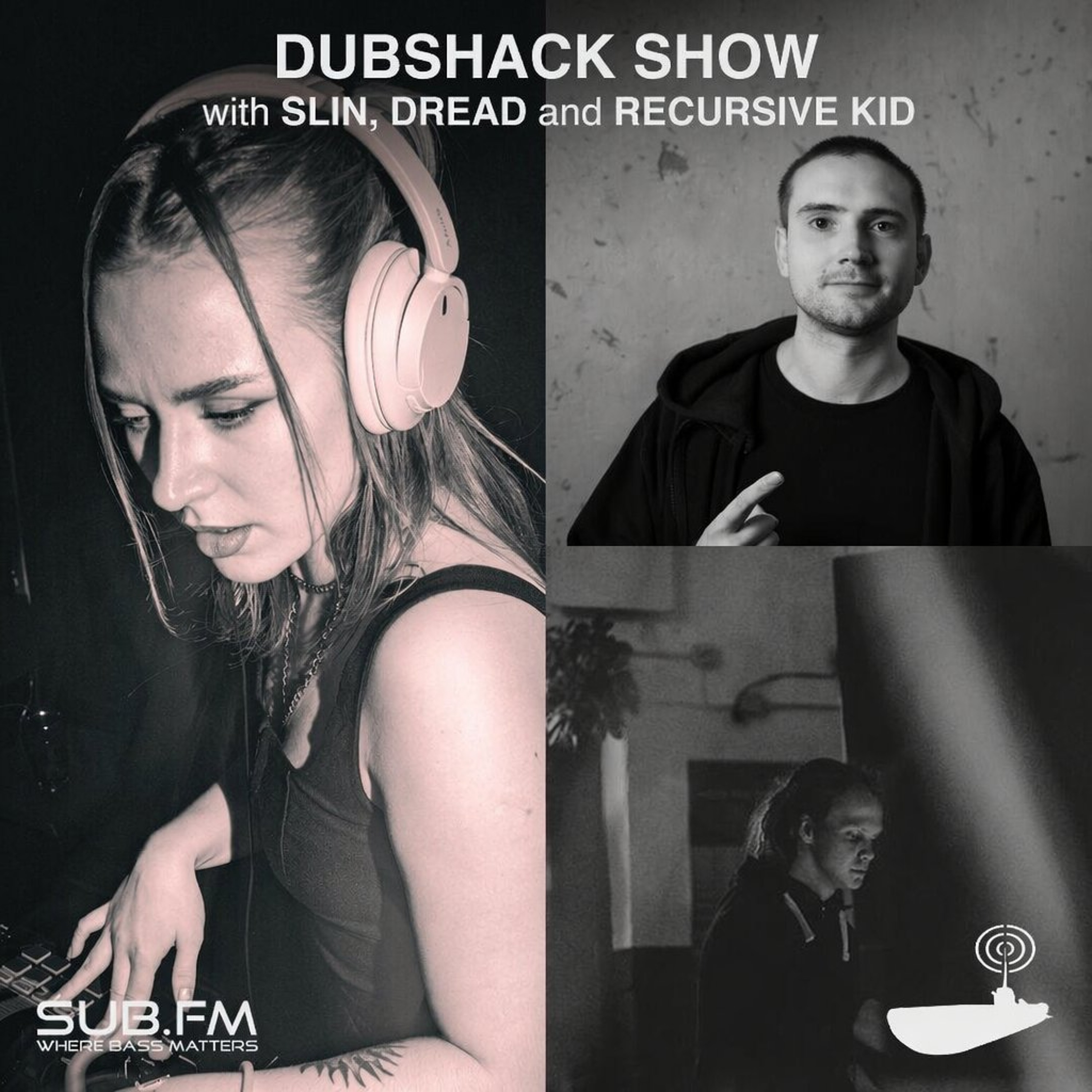 Dubshack Show with Slin Dread and Recursive Kid - 11 Jul 2026 episode artwork