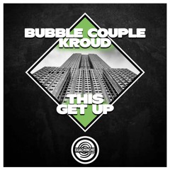 Bubble Couple & Kroud - This get up  "GUA08"