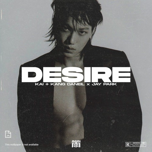 KAI X KANG DANIEL X JAY PARK | DESIRE - Kpop Type Beat 카이 X 강다니엘 x 박재범