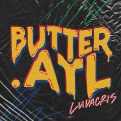 Butter.Atl | Ludacris