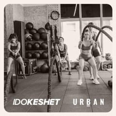 Ido Keshet - Urban Studio - Functional - 09.2024