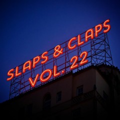 SLAPS & CLAPS VOL. 22