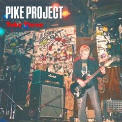 Pike Project - For Life