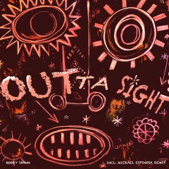 Outta Sight - Mickael Espinosa Remix