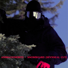 Animacionerite - Snowboard (Sevnseal's Lost On Giallo Cut)