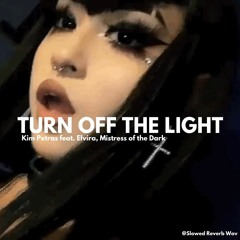 Kim Petras - Turn Off The Light (slowed + reverb)