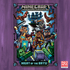 Night of the Bats! (Minecraft Woodsword Chronicles #2) by Nick  Eliopulos, read by Keylor Leigh