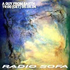 A Guy From Earth (05.05.2024)