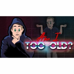 #247: Am I too old to get into Cybersecurity?