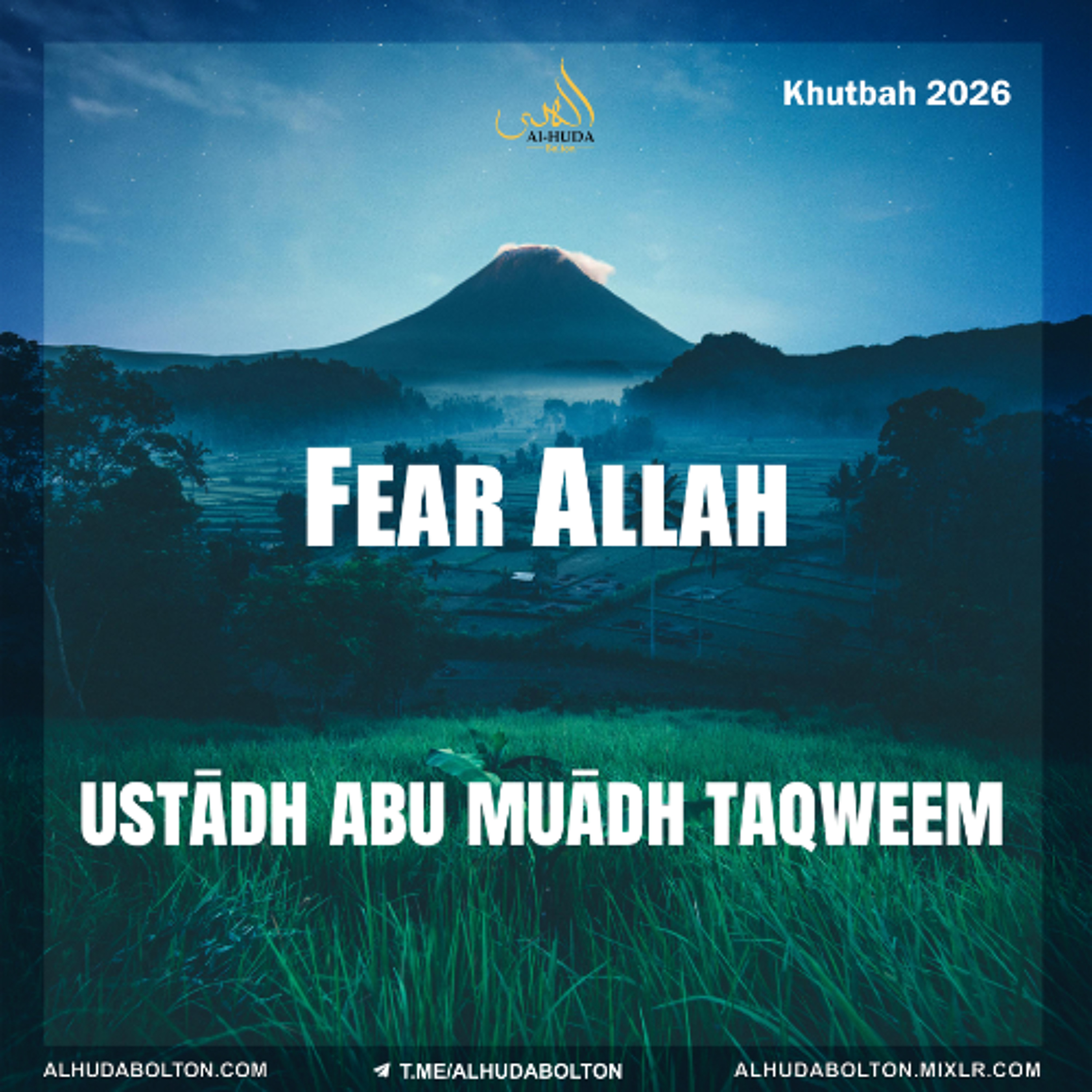Khutbah: Fear Allah