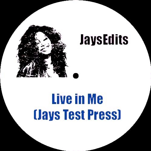 Live In Me (Jays Test Press)*****FREE DL*****