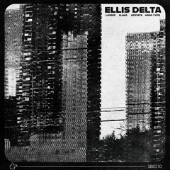 PREMIERE | Ellis Delta - Layoff Dub [SBE010]