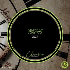 Now (Original mix) {Chivirico Records}