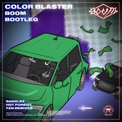 Bandlez - Color Blaster (BOOM bootleg) [FREE DL]