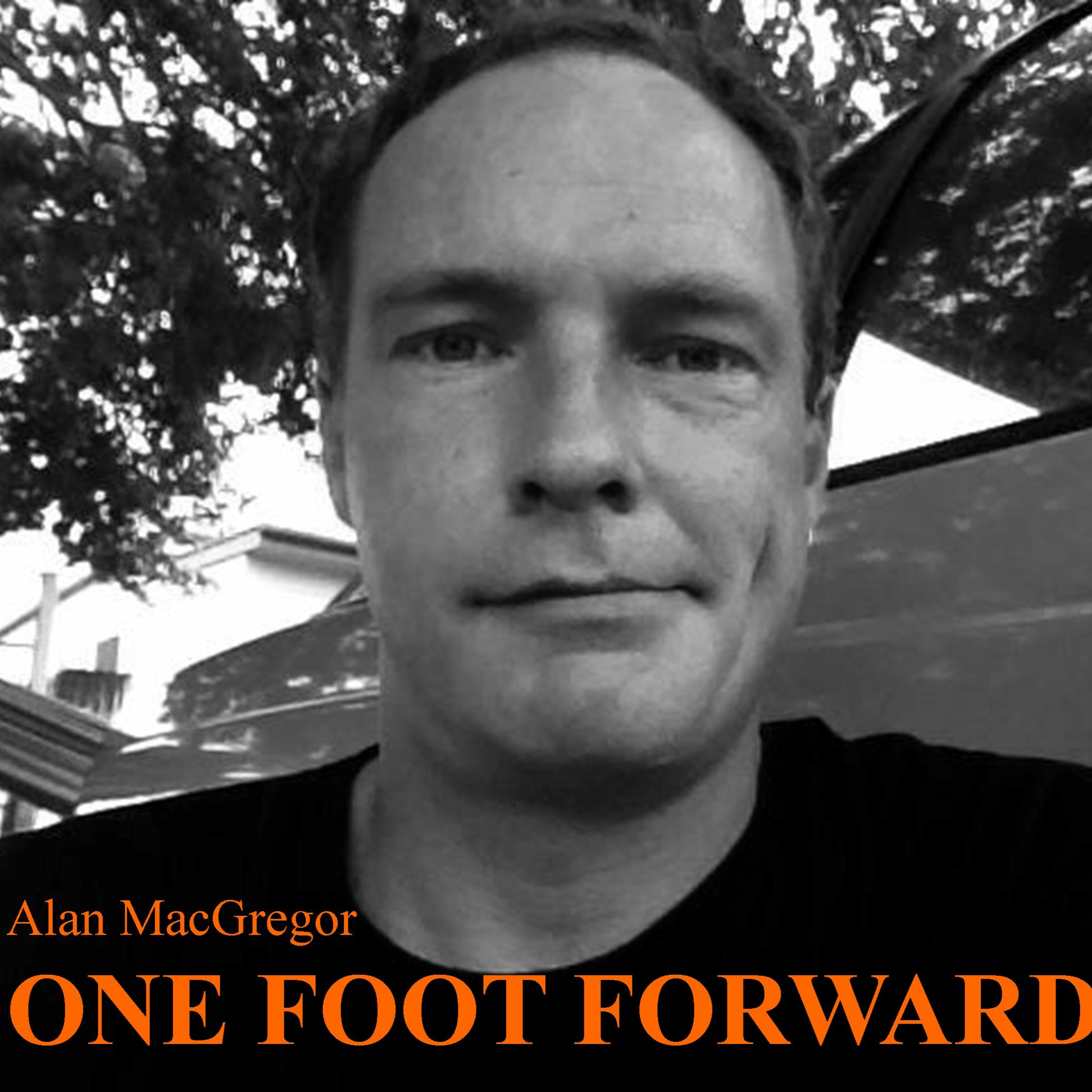 Alan MacGregor - One Foot Forward episode artwork