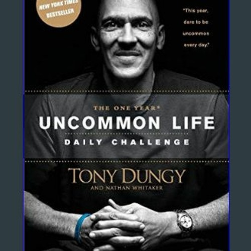 Stream {READ} ✨ The One Year Uncommon Life Daily Challenge: A 365-Day  Devotional with Daily Scriptures, R by Vantinegosli