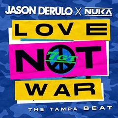 Jason Derulo X Nuka - Love Not War (𝟕𝐆𝐓 Bootleg Rework) [FREE DOWNLOAD]