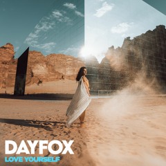 DayFox - Love Yourself (Free Download)
