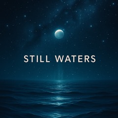 Still Waters